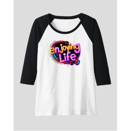 Women's Raglan "Enjoying Life"