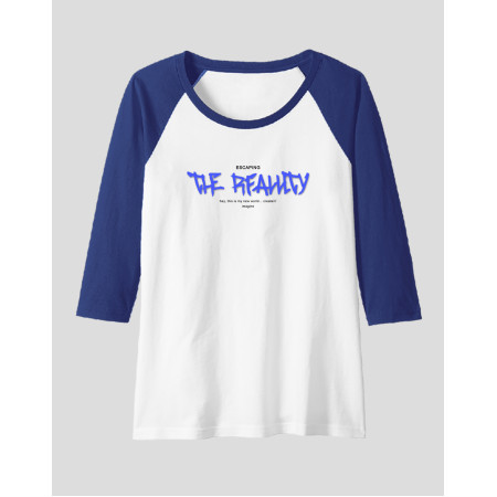 Women's Raglan "Escaping The Reality"