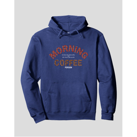 Women's Pullover Hoodie "Morning Coffee Person"