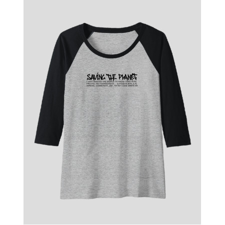 Women's Raglan "Saving The Planet"