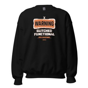 Unisex Sweatshirt Warning (Dark)