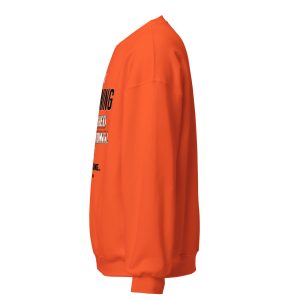 Unisex Sweatshirt Warning (Orange)