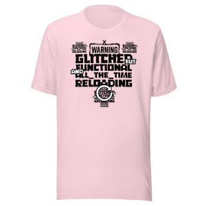 Unisex t-shirt Glitched But Functional (Light)