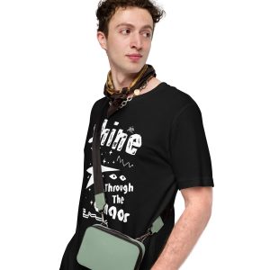 Unisex t-shirt “Shine Through The Chaos” (Dark)