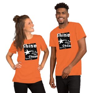 Unisex t-shirt “Shine Through The Chaos” (Light)