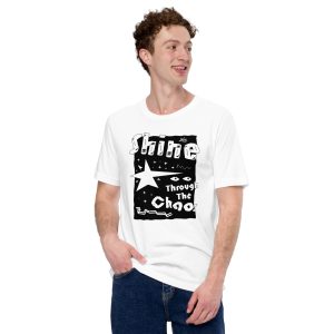 Unisex t-shirt “Shine Through The Chaos” (Light)